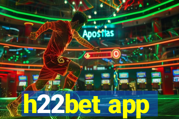 h22bet app